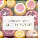 5 senses - descriptive writing