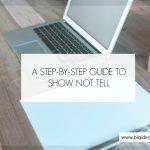 A Guide To Show Not Tell