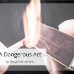 A Dangerous Act Composition