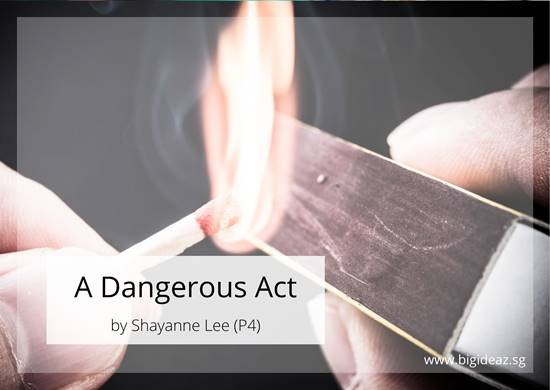 A Dangerous Act Composition