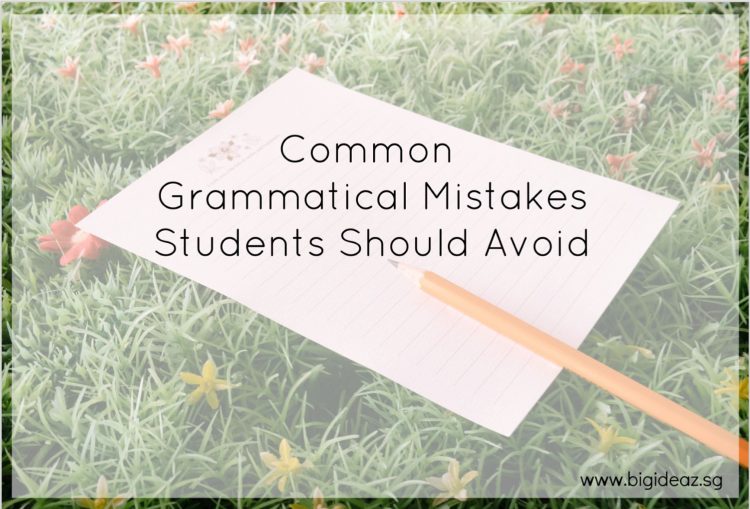 common grammatical mistakes students should avoid