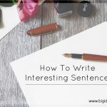 How To Write Interesting Sentences