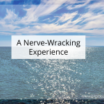 A Nerve-wracking Experience